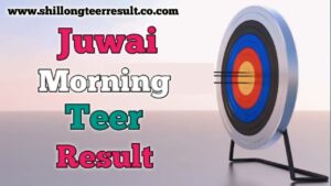Juwai Morning Teer Result